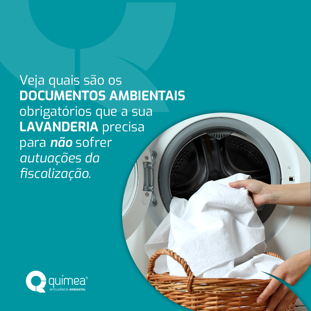 Veja quais são os documentos ambientais obrigatórios que a sua lavanderia precisa ter